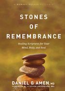 Portada de Stones of Remembrance: Healing Scriptures for Your Mind, Body, and Soul