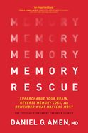 Portada de Memory Rescue: Supercharge Your Brain, Reverse Memory Loss, and Remember What Matters Most