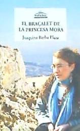 Portada de EL BRAÇALET DE LA PRINCESA MORA