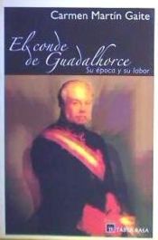 Portada de El conde de Guadalhorce: su época y su labor