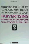 Tabvertising. Formatos y estrategias publicitarias en tabletas