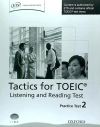 Tactics toeic listen&read test prac tst2