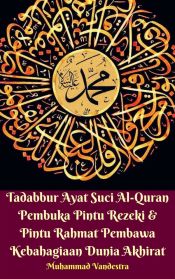 Portada de Tadabbur Ayat Suci Al-Quran Pembuka Pintu Rezeki & Pintu Rahmat Pembawa Kebahagiaan Dunia Akhirat (Ebook)