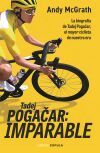 Tadej Pogacar: Imparable