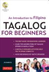 Tagalog for Beginners: An Introduction to Filipino, the National Language of the Philippines [With MP3]