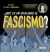 Portada de ¿Qué es en realidad el fascismo?, de Lenna Berggren