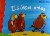 Portada de Els &oacute;ssos amics