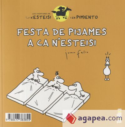 LES AVENTURES DE N'ESTEISI I EN PIMIENTO 6: N’Esteisi i els regals de Nadal / Festa de pijames a casa n’Esteisi