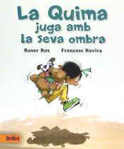 Portada de La Quima juga amb la seva ombra