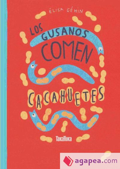 Los gusanos comen cacahuetes