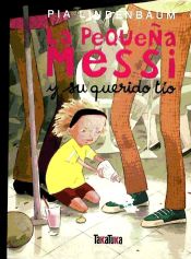 Portada de PEQUEÑA MESSI Y SU QUERIDO TIO