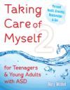 Taking Care of Myself2 for Teenagers and Young Adults with Asd