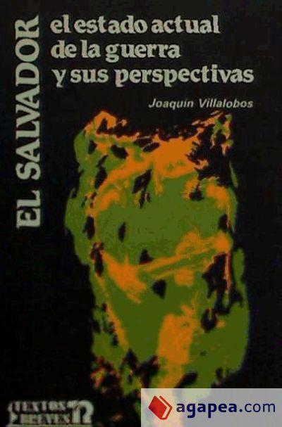 El Salvador; el estado actual de la guerra