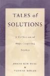 Tales of Solutions