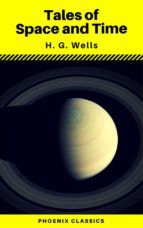 Portada de Tales of Space and Time (Phoenix Classics) (Ebook)