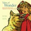Tales of Wonder: Retelling Fairy Tales Through Picture Postcards