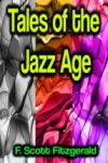 Tales of the Jazz Age (Ebook)