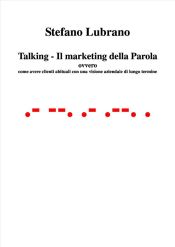 Portada de Talking - Il Marketing della Parola (Ebook)