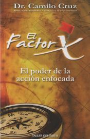 Portada de El Factor X: El poder de la acción enfocada