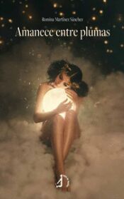 Portada de Amanece entre plumas
