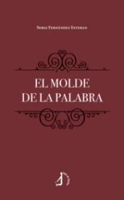 Portada de El molde de la palabra