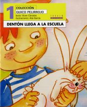 Portada de Dentón llega a la escuela