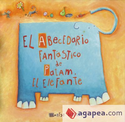 El abecedario fantàstico de Patam, el elefante