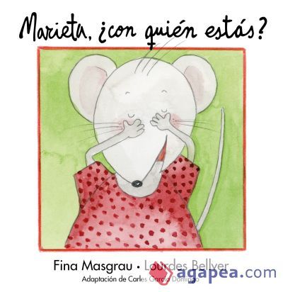Marieta, ¿con quién estás? Marieta, ¿con quién estás?