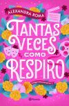 Tantas veces como respiro