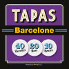 Tapas Barcelone : 40 Recetters 20 Bars 10 Routes