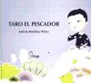 Taro el pescador