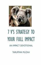 Portada de 7 V?S Strategy to Your Full Impact (Ebook)
