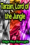 Tarzan, Lord of the Jungle (Ebook)
