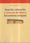 Tasaci&oacute;n, valoraci&oacute;n y comercio de libros y documentos antiguos