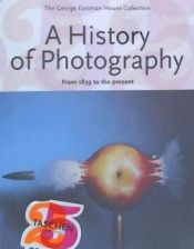 Portada de A History of Photography - From 1839 to the present