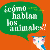 Portada de ¿Cómo hablan los animales?