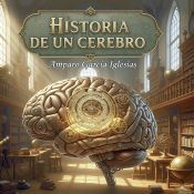 Portada de HISTORIA DE UN CEREBRO