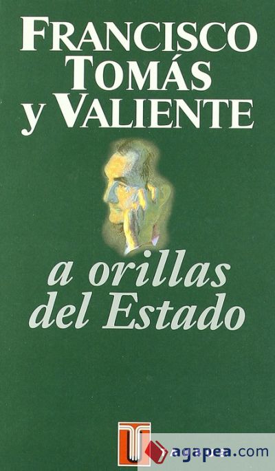 A ORILLAS DEL ESTADO