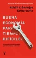 Portada de Buena economía para tiempos difíciles (Ebook)