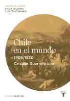 Portada de Chile en el mundo (1808-1830) (Ebook)