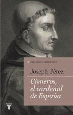 Portada de Cisneros, el cardenal de España (Colección Españoles Eminentes) (Ebook)