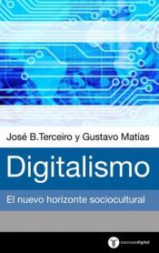 Portada de DIGITALISMO. EL HORIZONTE SOCIOCULTURAL EMERGENTE