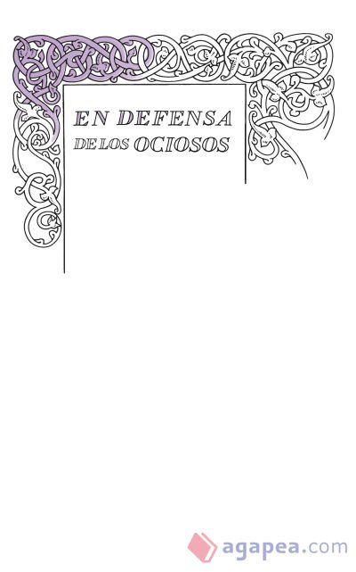 Defensa de los ociosos Defensa de los ociosos