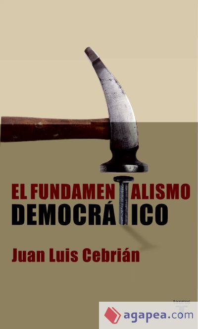 EL FUNDAMENTALISMO DEMOCRATICO