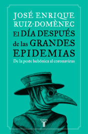 Portada de El día después de las grandes epidemias: De la peste bubónica al coronavirus