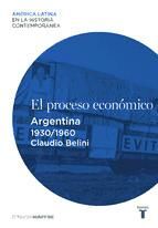 Portada de El proceso económico. Argentina (1930-1960) (Ebook)