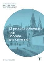 Portada de El proceso económico. Chile (1830-1880) (Ebook)