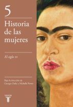 Portada de El siglo XX (Historia de las mujeres 5) (Ebook)