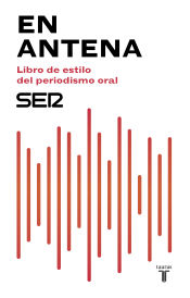 Portada de En antena. Libro de estilo del periodismo oral