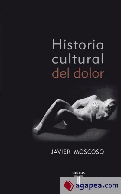 Historia cultural del dolor